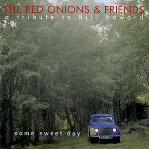 **DIGITAL ONLY** The Red Onions & Friends - Some Sweet Day