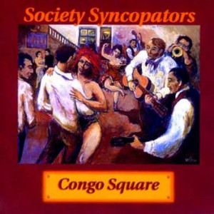 **DIGITAL ONLY** Society Syncopators - Congo Square