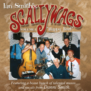 Ian Smith Scallywags - Happy Feet (Volume 1)